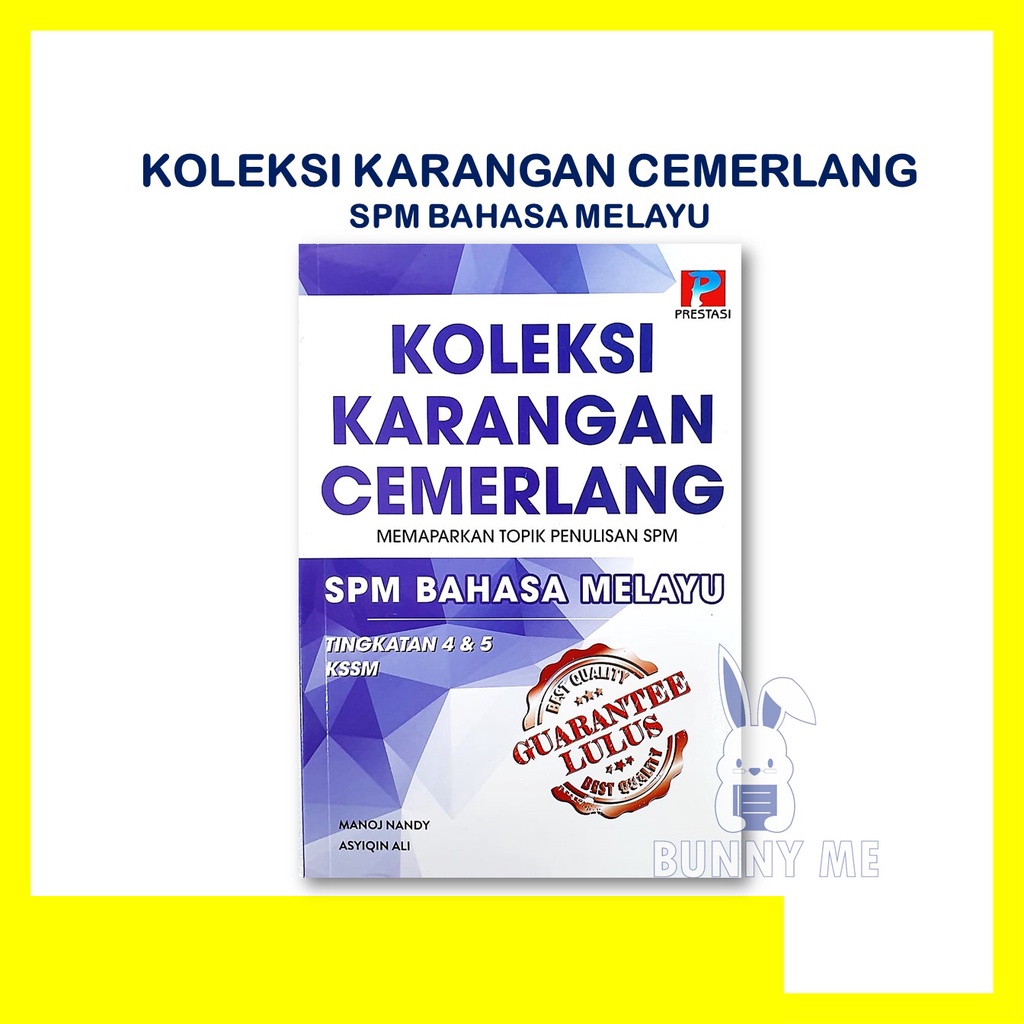 KOLEKSI KARANGAN CEMERLANG SPM BAHASA MELAYU TINGKATAN 4&5 KSSM ...