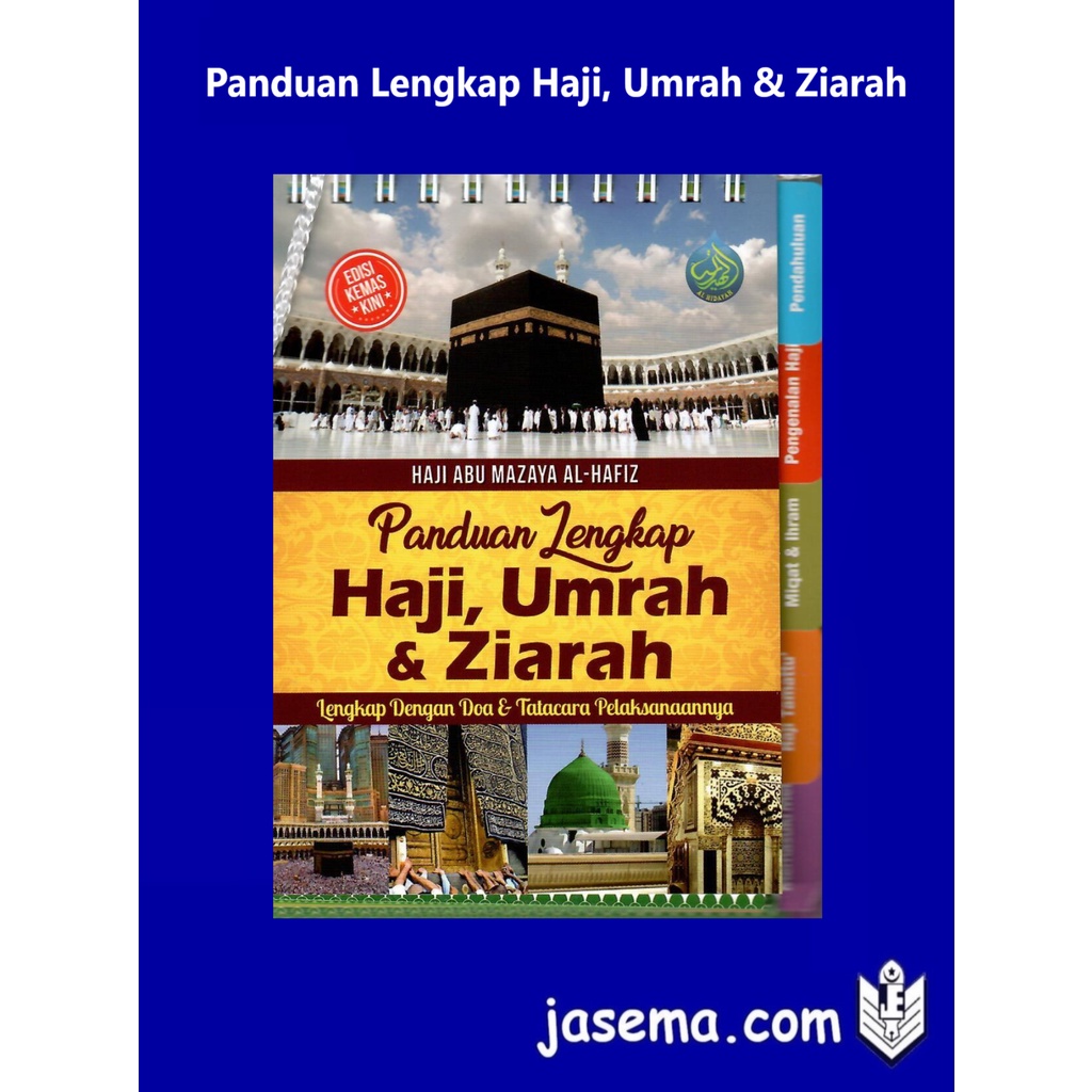 Panduan Lengkap Haji Umrah And Ziarah Lengkap Dengan Doa And Tatacara