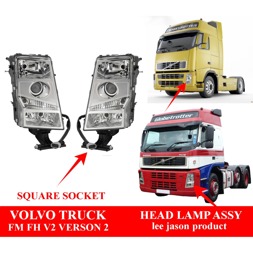 J111S14 VOLVO FM FH V2 VERSON 2 SQUARE SOCKET HEAD LAMP ASSY | Shopee ...
