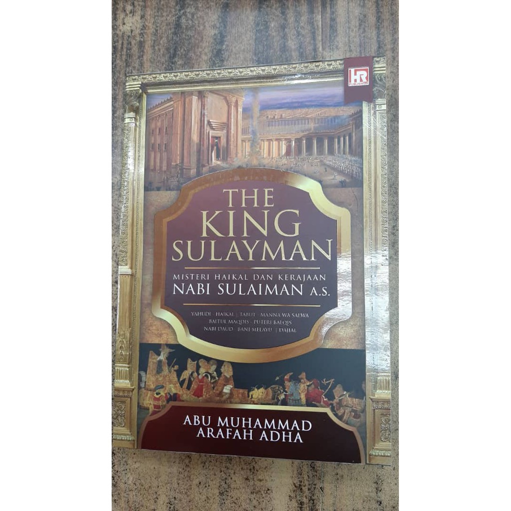 THE KING SULAYMAN - MISTERI HAIKAL DAN KERAJAAN NABI SULAIMAN A.S ...