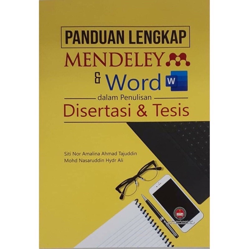 Panduan Lengkap Mendeley And Word Dalam Penulisan Disertasi And Tesis