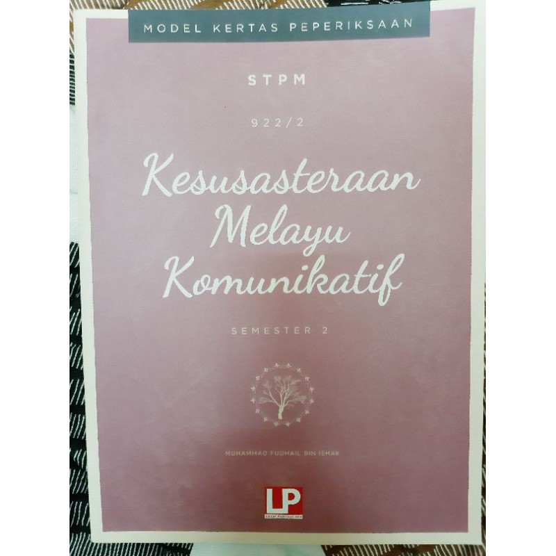 Buku Latihan STPM Kesusasteraan Melayu Komunikatif Penggal 2 (preloved ...