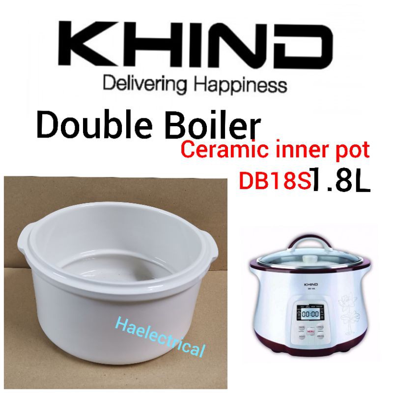 khind Double Boiler ceramic pot DB18S(NO LID) Shopee Malaysia