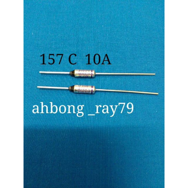 6 pcs Thermal Fuse 157 C 10A 250V Thermo Fuse Cooker Temperature Fuse Fius Suhu Fius Haba