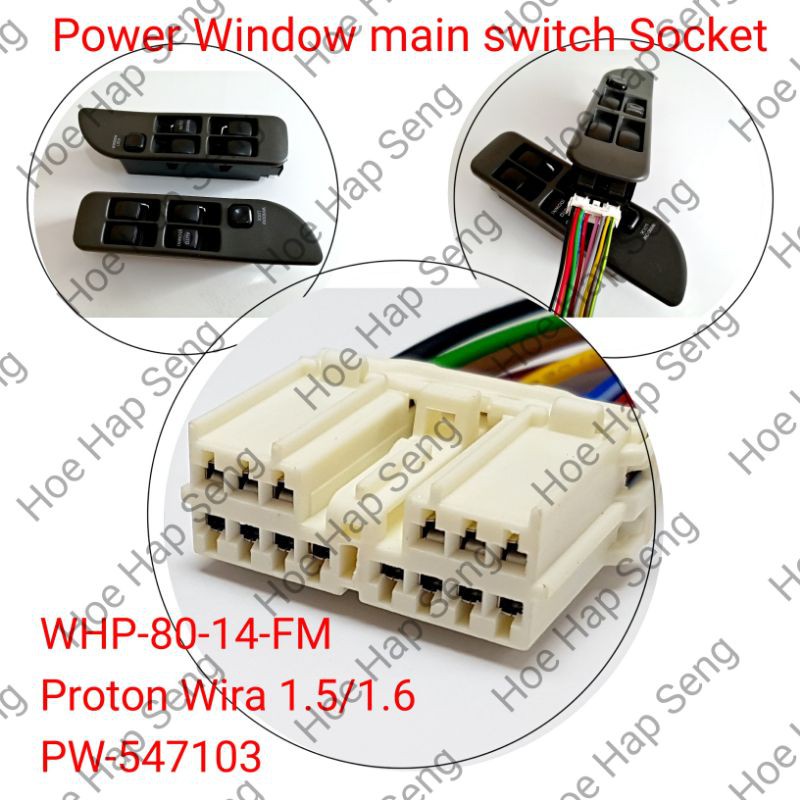 WH80FM14 PROTON WIRA MAIN 14Pin Power Window Switch Socket Shopee