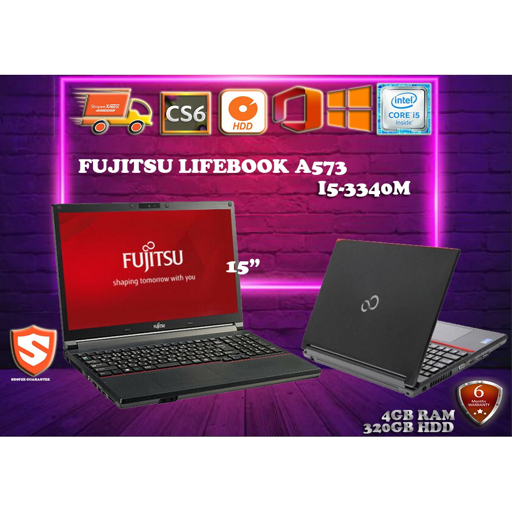 FUJITSU LIFEBOOK A573 INTEL CORE I5-3340M / 15'INCH[8GB&4GB RAM