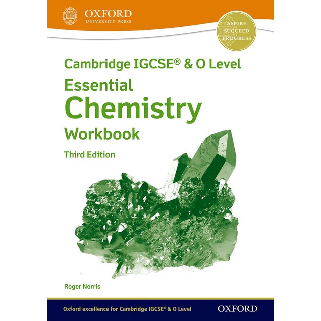 NEW CAMBRIDGE IGCSE AND O LEVEL ESSENTIAL CHEMISTRY: WORKBOOK (THIRD ...