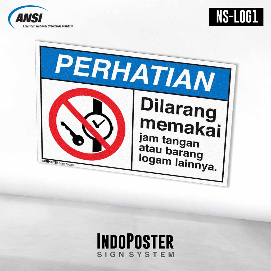 K3 ANSI Safety Sign Sticker is prohibited from wearing watches or other ...
