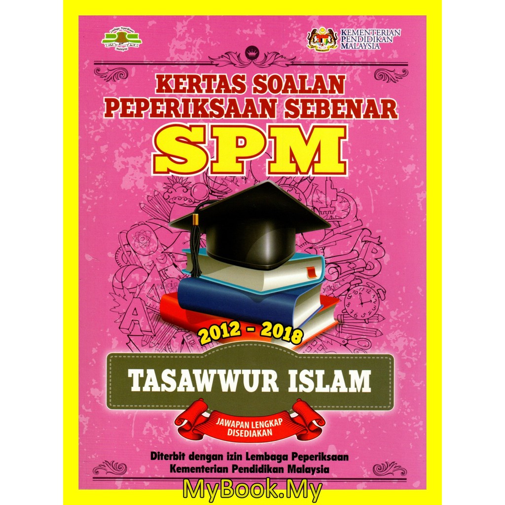 MyB Buku Latihan : Kertas Soalan Peperiksaan Sebenar SPM 2012-2018 ...