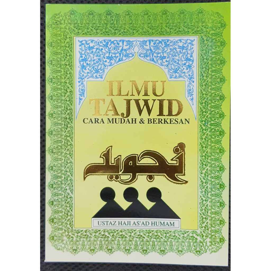 BUKU ILMU TAJWID CARA MUDAH DAN BERKESAN USTAZ HAJI AS'AD HUMAM BELAJAR ...