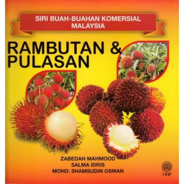 BUKU SIRI BUAH-BUAHAN KOMERSIAL MALAYSIA: RAMBUTAN DAN PULASAN | Shopee ...