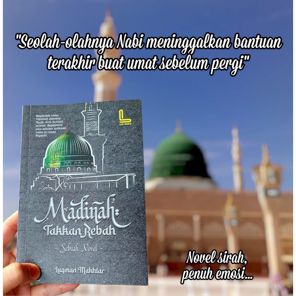 Madinah Takkan Rebah (Novel Sirah Penuh Emosi) | Shopee Malaysia