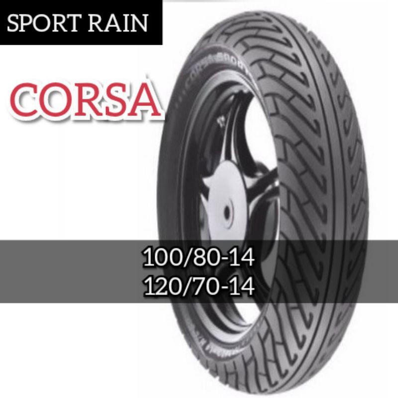 TYRE CORSA SPORT RAIN ( 100/8014 / 120/7014 ) Shopee Malaysia
