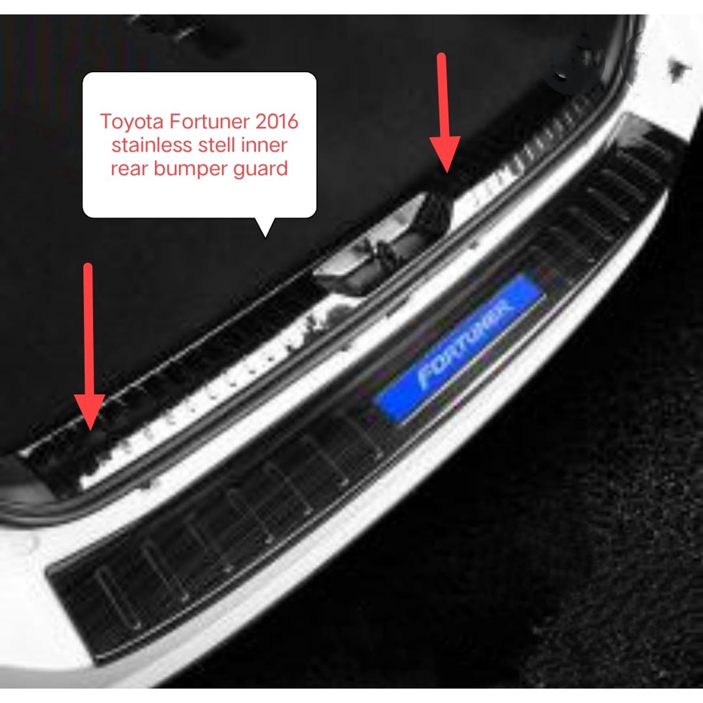 TOYOTA FORTUNER 2016 STAINLESS STEEL INNER REAR BUMPER GUARD | Shopee ...