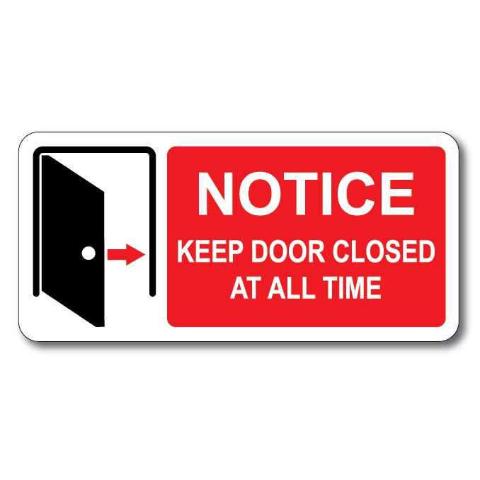 A378 KEEP DOOR CLOSED AT ALL TIMES ACRYLIC DOOR SIGN 105X220MM ( WE ...