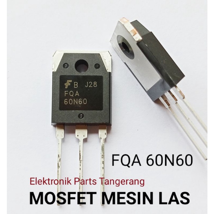 MESIN MOSFET 60N60 MOSFET WELDING MACHINE 60N60 FQA 60N60 FQA60N60 ...