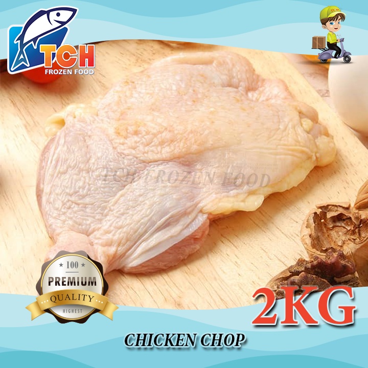 CHICKEN CHOP , TCH FROZEN FOOD, FRESH FROZEN SEAFOOD, WHOLESALE