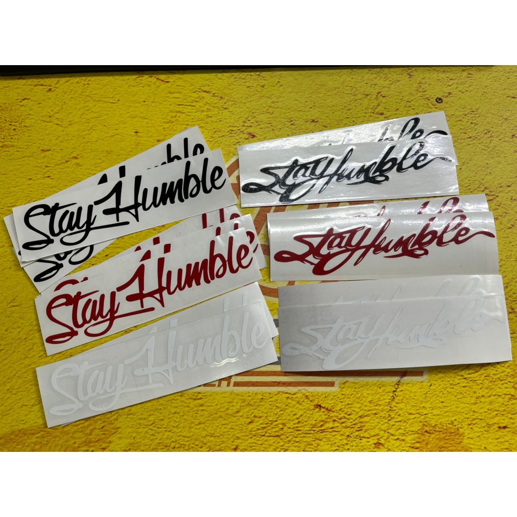 Sticker StayHumble【HIGH QUALITY】 Shopee Malaysia