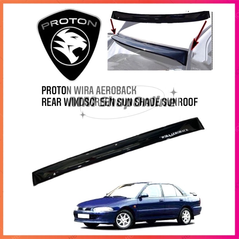PROTON WIRA AEROBACK REAR WINDSCREEN SPOILER SUN SHADE DOOR VISOR