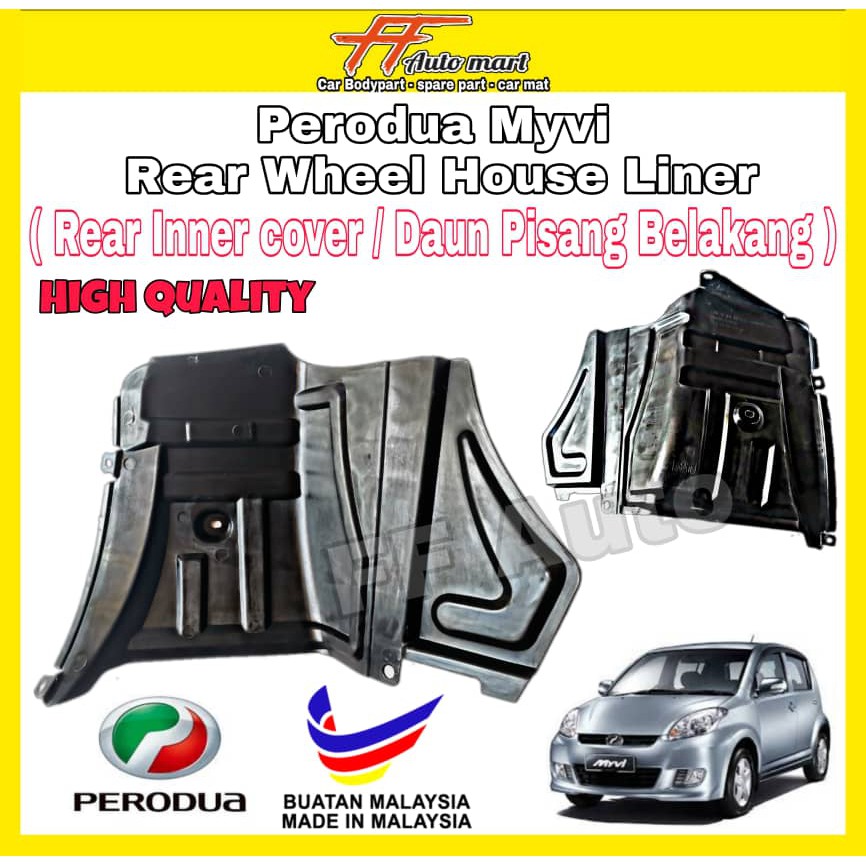 PERODUA MYVI REAR WHEEL HOUSE LINER - REAR INNER COVER - DAUN PISANG ...