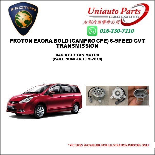 PROTON EXORA BOLD (CAMPRO CFE) 6-SPEED CVT TRANSMISSION RADIATOR FAN ...