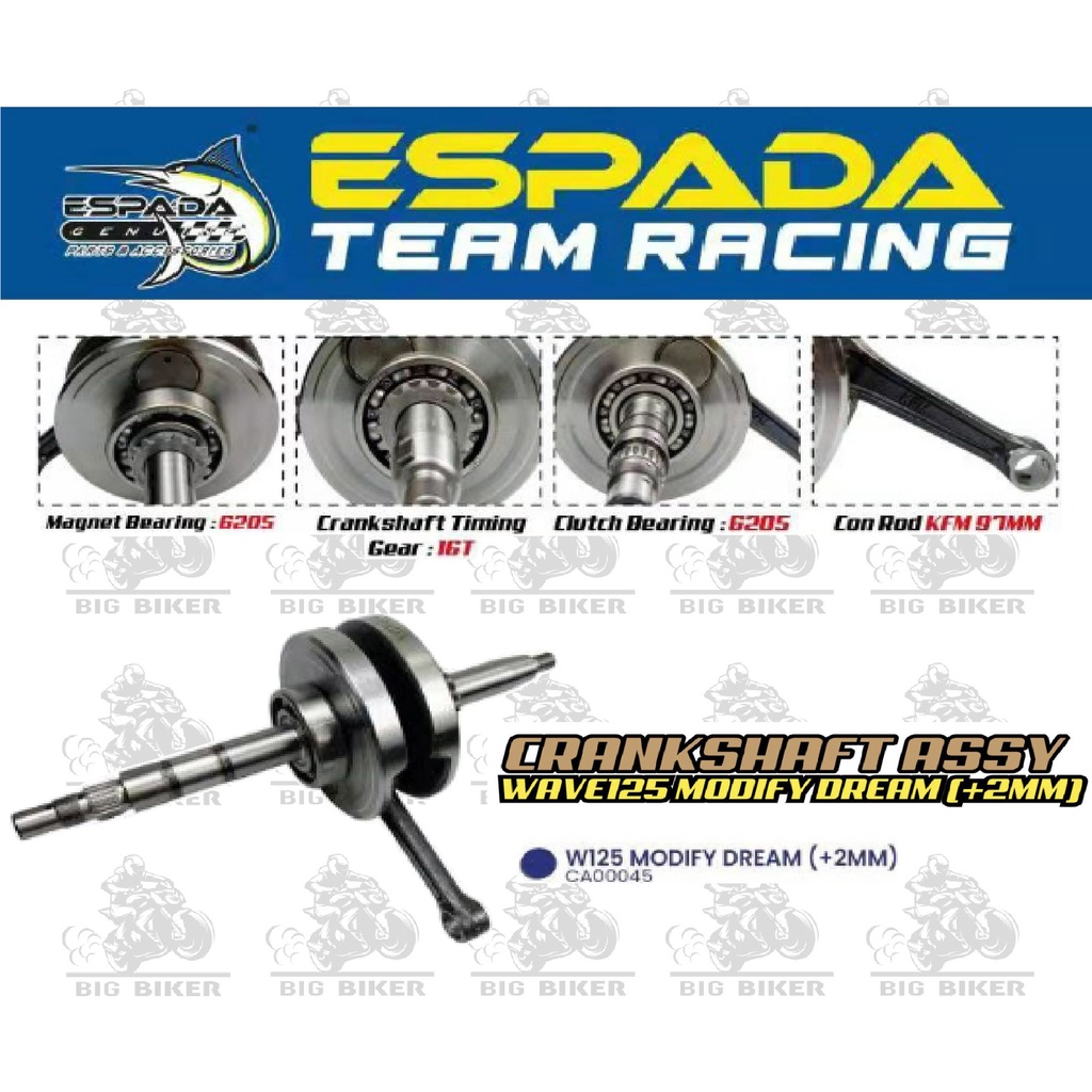 BIG BIKER ESPADA CRANKSHAFT RACING WAVE 125 MODIFY DREAM ( JET 2MM