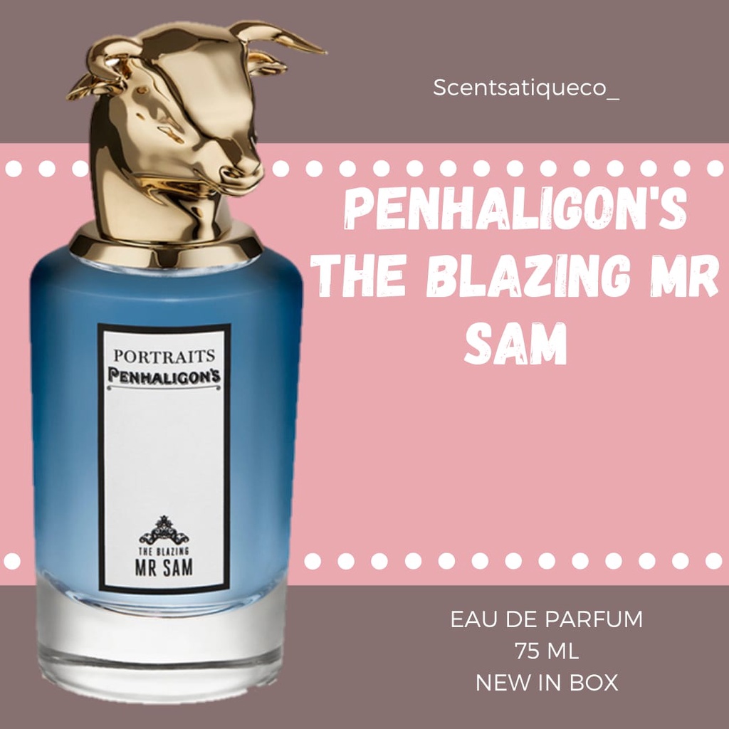 [100 ORIGINAL PERFUME] PENHALIGON'S THE BLAZING MR SAM Shopee Malaysia
