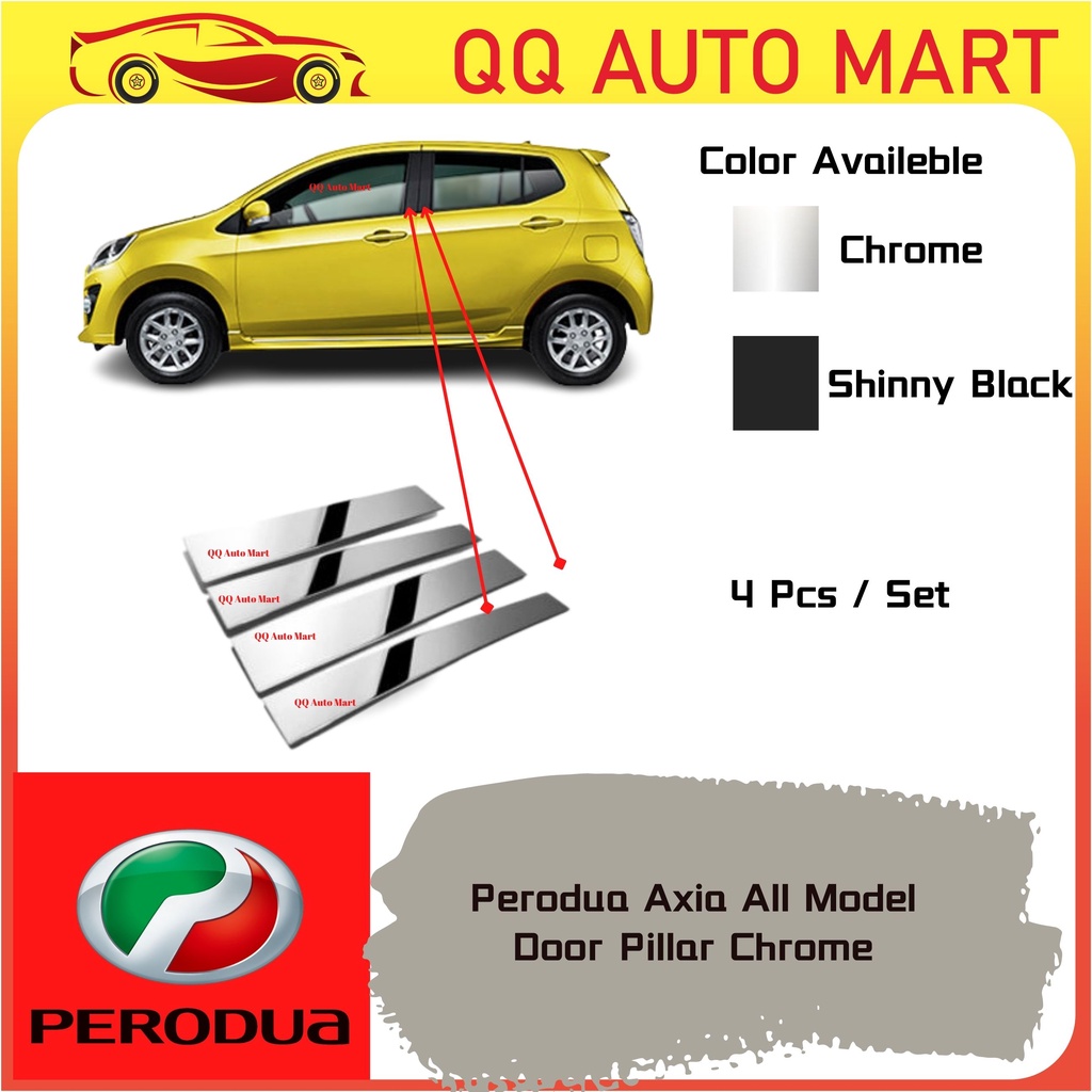Perodua Axia 20142021 Door Pillar Chrome 4 Pcs Shopee Malaysia
