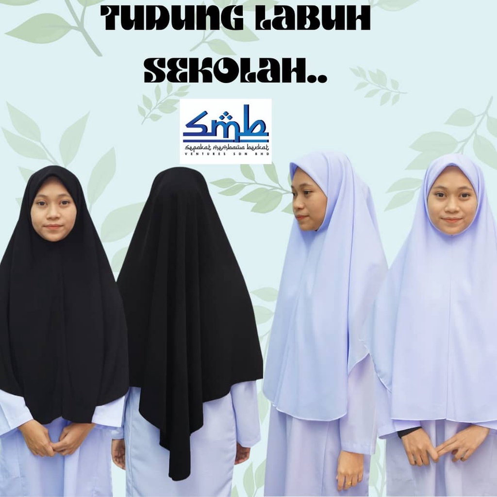 A. Tudung Labuh Koshibo / Tudung Labuh bidang 60 / Tudung Labuh Sekolah