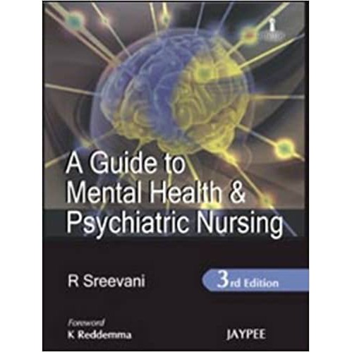 A Guide to Mental Health & Psychiatric Nursing 3rd edi (NEW CLEAR CTOCK ...