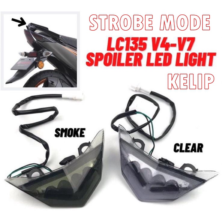 LC135 V4 V5 V6 LCV4 LCV5 LCV6 SPOILER LAMP LAMPU LED KELIP STROBE MODE ...