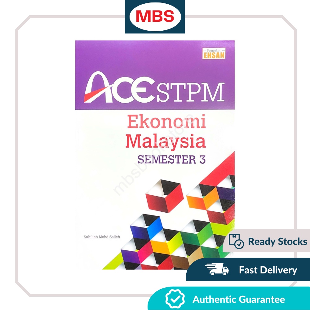 [Penerbit Ehsan]Ace STPM Ekonomi Malaysia Semester 3 / Penggal 3 (buku ...