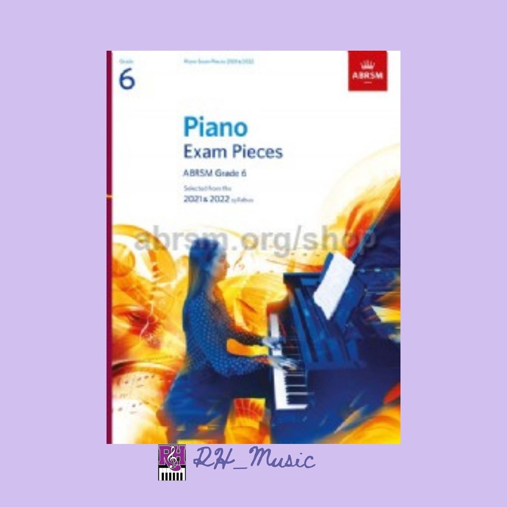 Abrsm Piano Exam Pieces 2021 And 2022 Abrsm Grade 6 Book Only