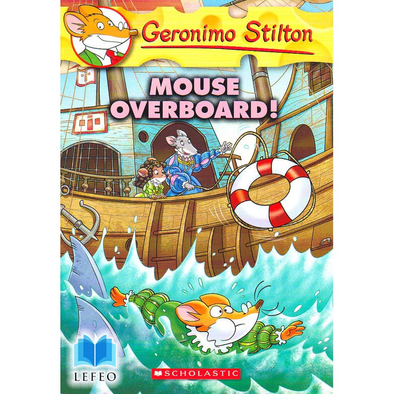 SCHOLASTIC Geronimo Stilton (GS) #62 - Mouse Overboard! | Shopee Malaysia