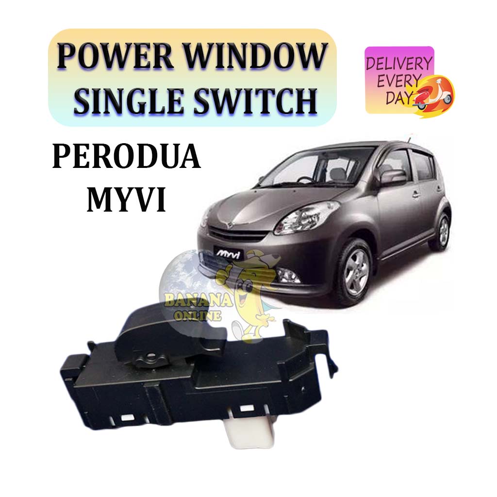 Perodua Myvi Power Window Single Switch Shopee Malaysia