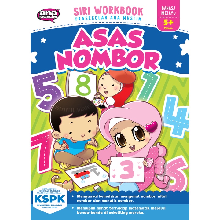 Workbook Prasekolah: Asas Nombor - Siri Ana Muslim 5+ Tahun KSPK ...