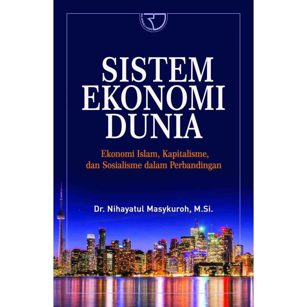 Islamic World Economic System Capitalism And Socialism In Comparative