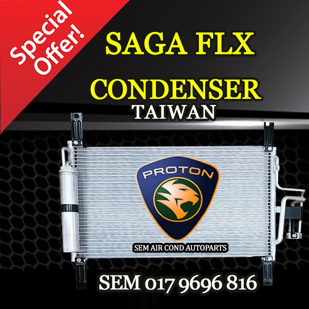 PROTON SAGA FLX OEM TAIWAN NEW CONDENSER/ KONDENSER (CAR AIRCOND SYSTEM