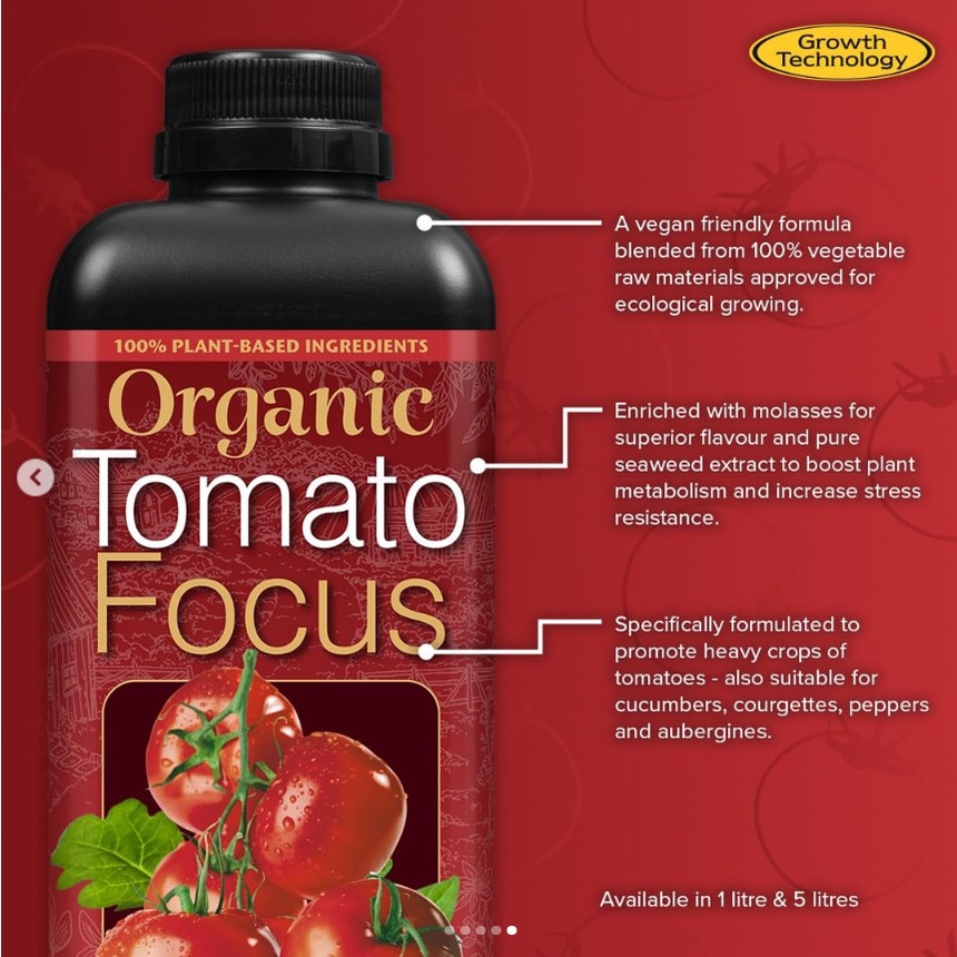 Growth Technology Organic Tomato Focus (For flavour and yield