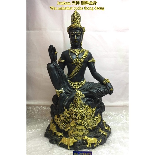 Jatukam bucha 泽度金天神 拾到金 供奉型 金身 wat mahathat be 2550 Ner thong daeng 拉胡 ...