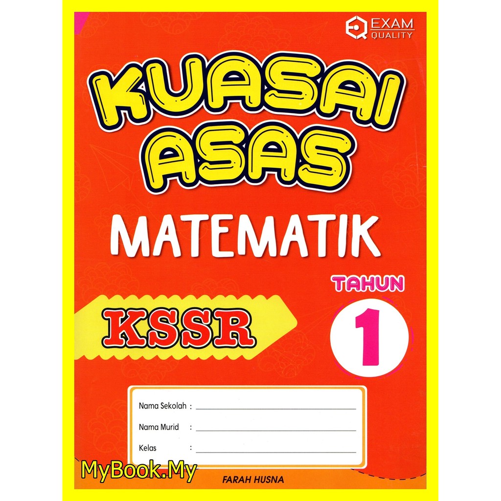 MyB Buku Latihan : Kuasai Asas Matematik Tahun 1 KSSR (Exam Quality ...