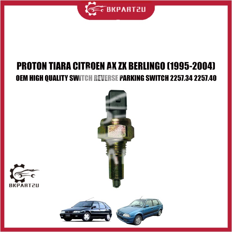 PROTON TIARA CITROEN AX ZX BERLINGO (19952004) OEM HIGH QUALITY SWITCH