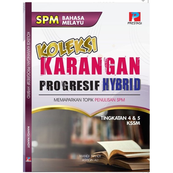 BUKU SPM 2022 | Koleksi Karangan Progresif Hybrid: Memaparkan Topik ...