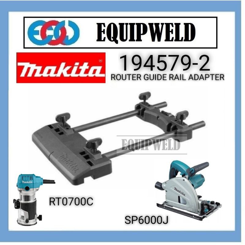 SPARE PART MAKITA 194579-2 ROUTER GUIDE RAIL ADAPTER FOR SP6000J PLUNGE  CUT CIRCULAR SAW RT0700C RP0900 (ORIGINAL) Shopee Malaysia