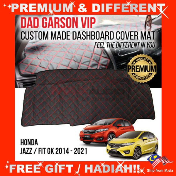 DAD Dashboard Cover HONDA JAZZ FIT GK 2014 - 2022 GARSON VIP Premium PU ...