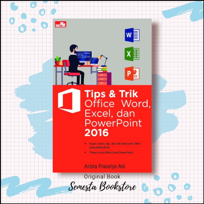 Office Word, Excel, And PowerPoint 2016 Tips & Tricks - (Original Book ...