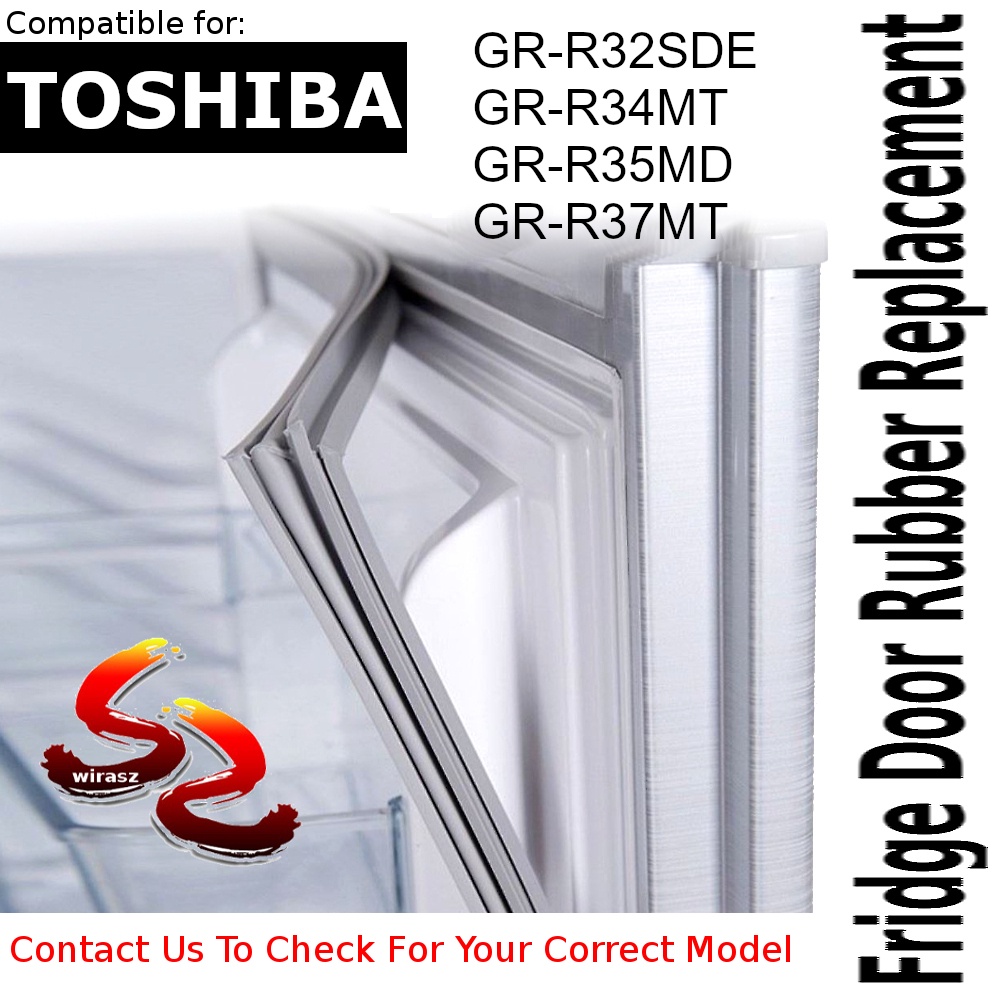 TOSHIBA Refrigerator Fridge Door Seal Gasket Rubber Replacement parGR