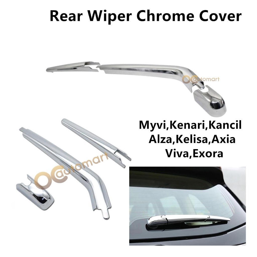 Perodua Proton Rear Wiper Chorme Cover ALZA / AXIA / VIVA / MYVI ...