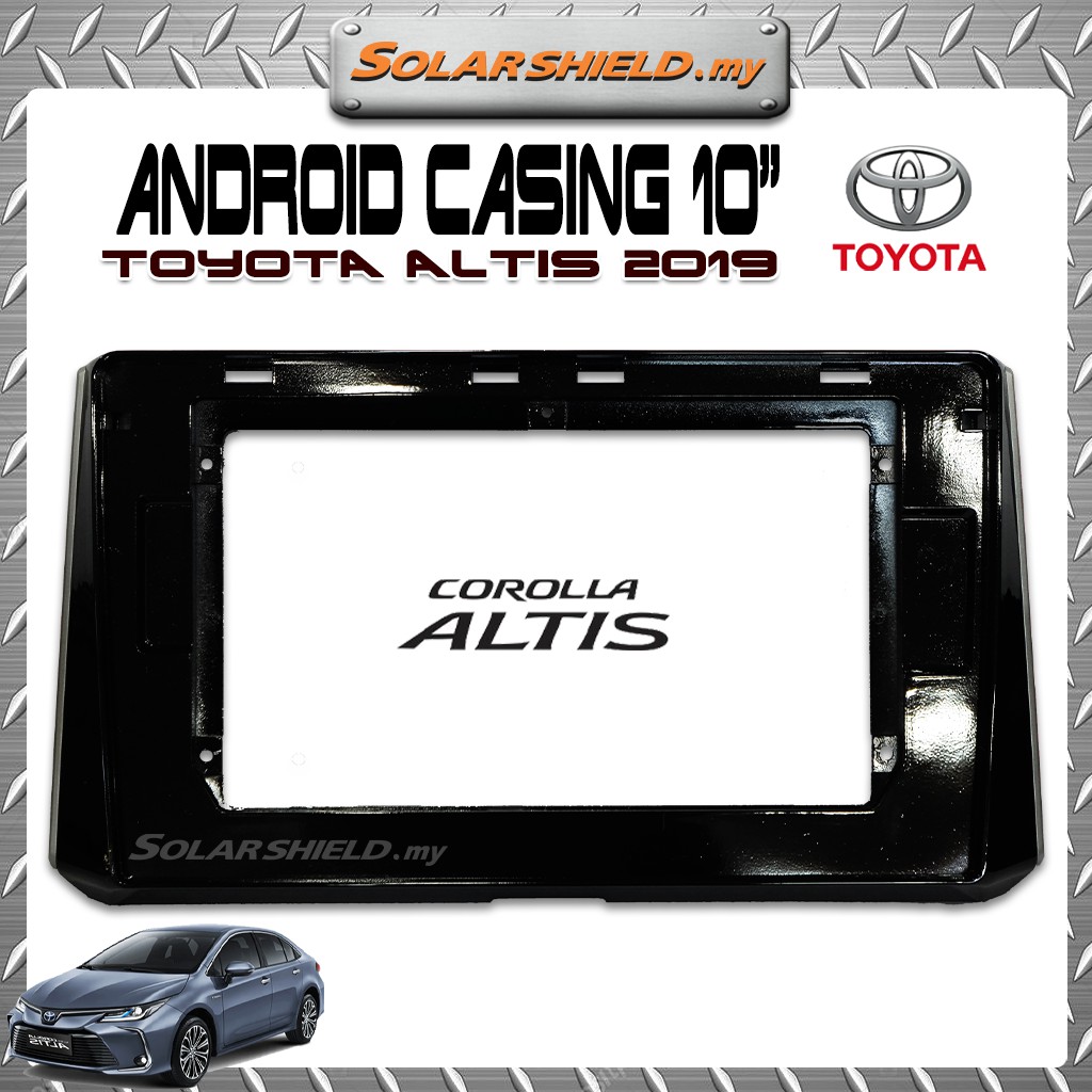 Toyota Altis 2019 10'' Android Player Casing With Socket | Shopee Malaysia