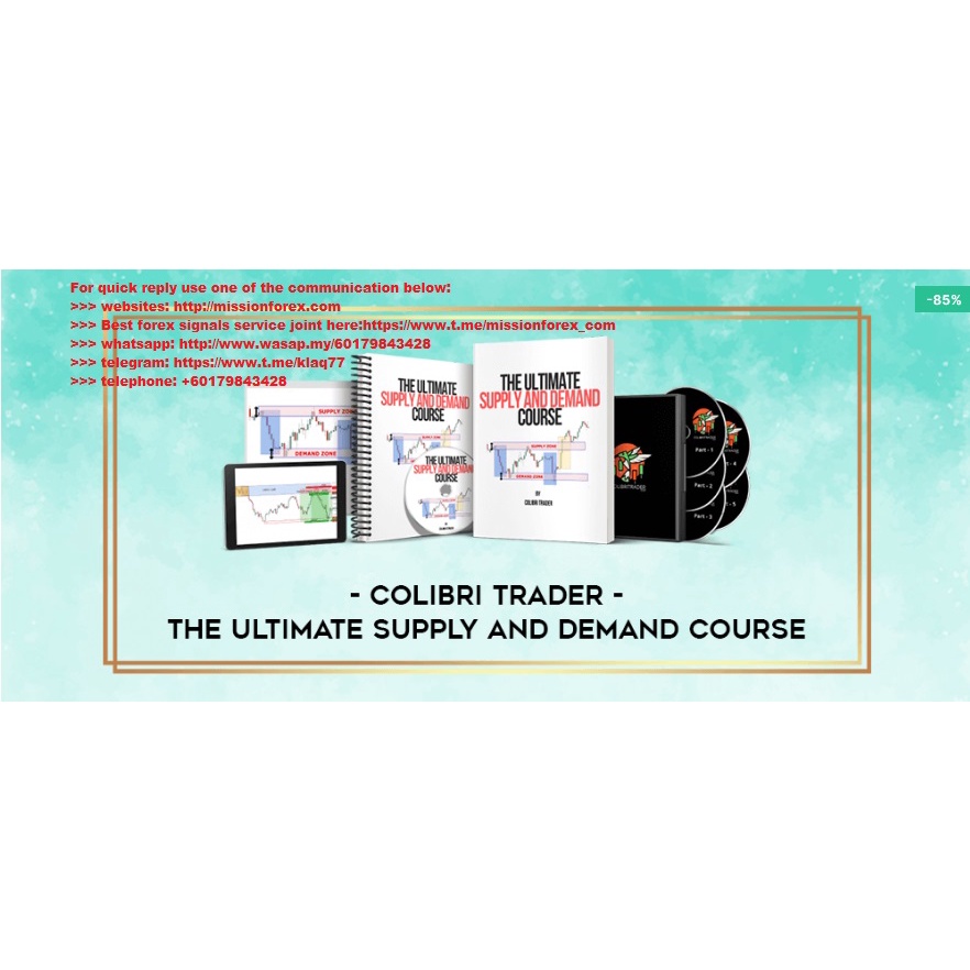 Colibri Trader The Ultimate Supply & Demand Course (Total size 596.6